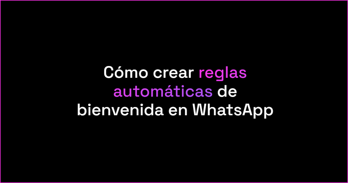 Cómo crear reglas automáticas de bienvenida para nuevos miembros