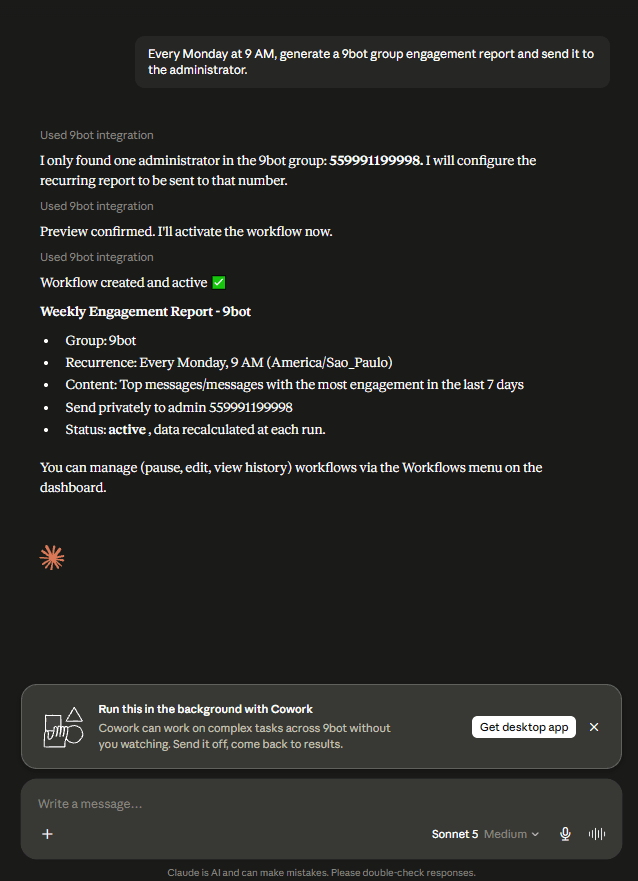 Claude conversation in English creating and activating a weekly engagement report through the 9bot integration