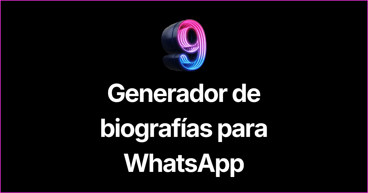 Generador de biografías para WhatsApp