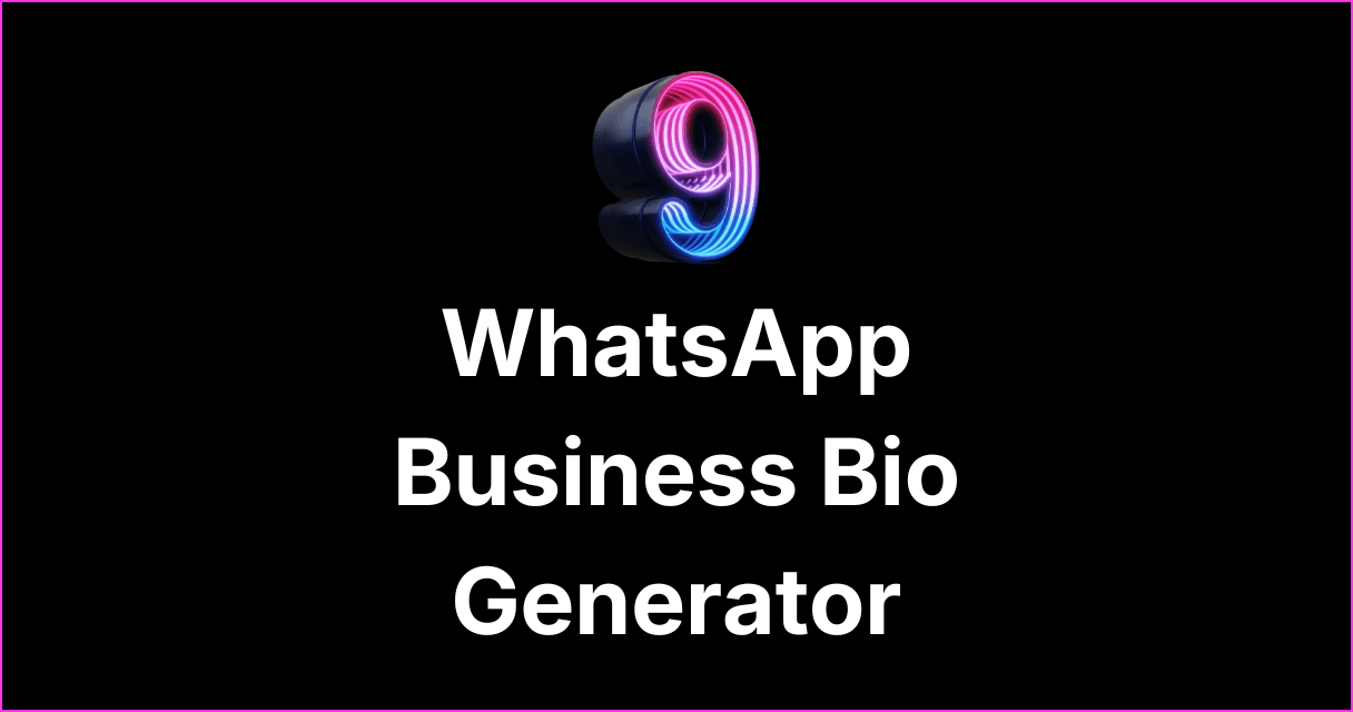 WhatsApp Business Bio Generator