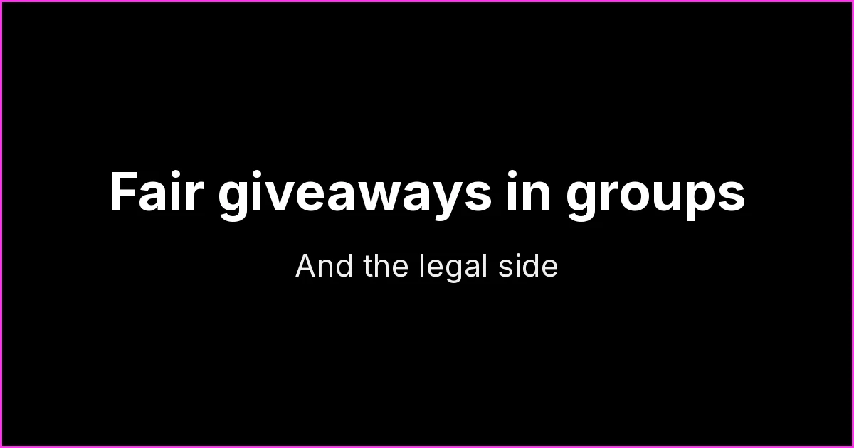 How to run a fair draw or giveaway in a WhatsApp group (and the legal side)