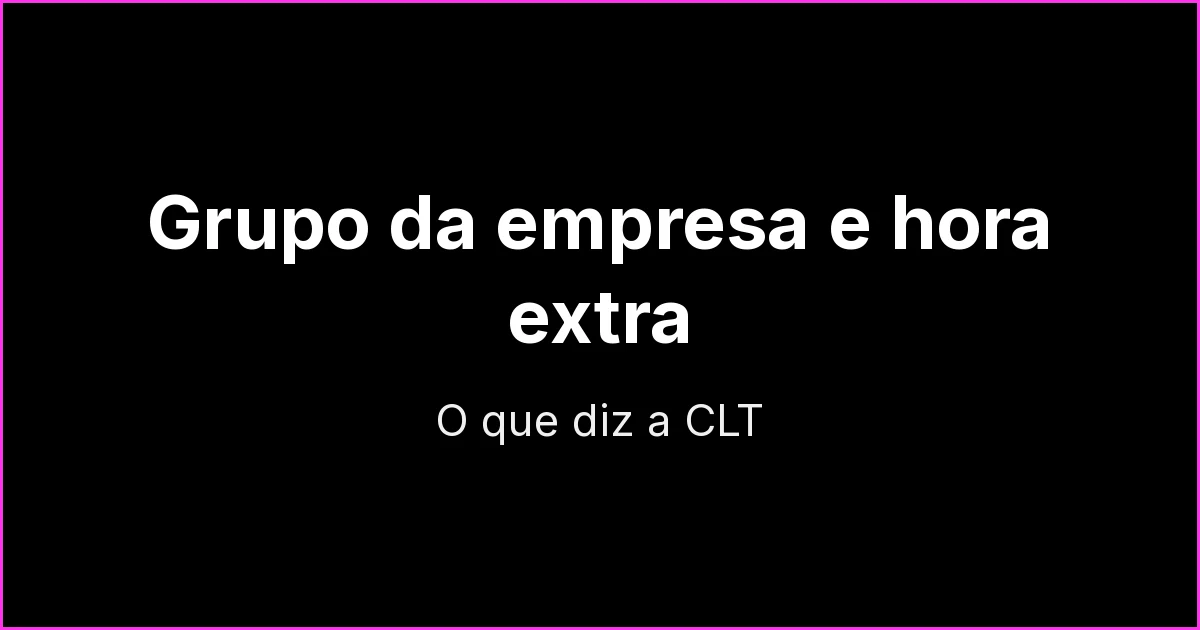 Grupo de WhatsApp da empresa e hora extra: o que diz a lei trabalhista